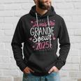 Grande Soeur 2025 Cadeau Jeais Être Grande Soeur 2025 Sweat à capuche Cadeaux pour lui