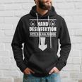 Hand Disinfection Sex Slogan Kapuzenpullover Geschenke für Ihn