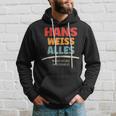 Hans Weiss Alles Hans Kapuzenpullover Geschenke für Ihn