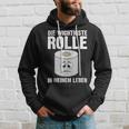 The Most Important Role Sarcasm Humour Slogan Kapuzenpullover Geschenke für Ihn