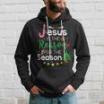 Jesus Is The Reason For The Season Christmas Xmas Kapuzenpullover Geschenke für Ihn