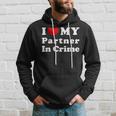I Love My Partner In Crime I Heart My Partner In Crime Sudadera Regalos para él