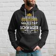 His Majesty Der Schwager Entry Den Raum Kapuzenpullover Geschenke für Ihn