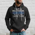 I Am A Multitarea I Can Listen Ignore And Forget Sudadera Regalos para él