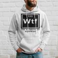 Science Witz Periodic Table Is The Element Of Surprise Wtf Gray Kapuzenpullover Geschenke für Ihn