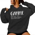 Gammy For Mother's Day Idea For Grandma Gammy Women Hoodie Gammy For Mother's Day Idea For Grandma Gammy Women Hoodie