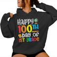 Happy 100Th Day Of 1St Grade Teacher 100 Days Of Fisrt Grade Women Hoodie