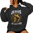 Jesus Is My All Christian God Kapuzenpullover für Damen