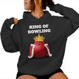 King Of Bowling Bowling Bowling Kapuzenpullover für Damen