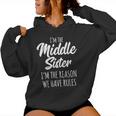 Middle Sister The Reason We Have Rules Matching Sister Sudadera con capucha para mujer