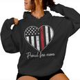 Proud Fire Mom Of A Firefighter Mother Heart Women Hoodie