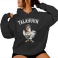 Talahuhn Talahon Chicken Youth Language Youth Word Kapuzenpullover für Damen