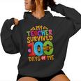 My Teacher Survived 100 Days Of Me Dab 100Th Days Of School Women Hoodie