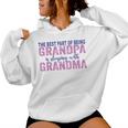 La Mejor Parte De Ser Abuelo Es Dormir Con La Abuela Sudadera con capucha para mujer