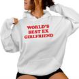 The World's Best Ex Girlfriend Kapuzenpullover für Damen