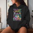 Cruise Mother Daughter Trip 2025 Mom Daughter Vacation Women Hoodie Gifts for Her