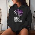 Deep House Therapy House Musique House Tech House Dj Edm Sweat à capuche femme Cadeaux pour elle