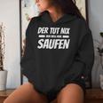 Der Tut Nix Der Will Nur Saufen Beer Drinker Kapuzenpullover für Damen Geschenke für Sie