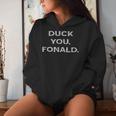 Duck You Fonald Anti Donald Trump s Kapuzenpullover für Damen Geschenke für Sie