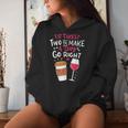 Embrace Your Love For Wine And Coffee Women Hoodie Gifts for Her