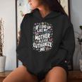 If I End Up Like My Mother Please Euthanize Me Women Hoodie Gifts for Her