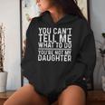 Saying Dad Mom Daughter Humor Father’S Day Women Hoodie Gifts for Her