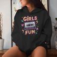 Girls Just Wanna Have Fun Retro 80S Throwback Memories Vibe Women Hoodie Gifts for Her