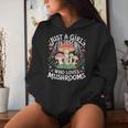 Just A Girl Who Loves Mushrooms Retro Nature N Cute Women Hoodie Gifts for Her