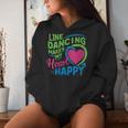 Line Dancing Hace Mi Corazón Feliz Danza Cuello Sudadera con capucha para mujer Regalos para ella