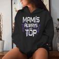 Mami's Always On Top Mother's Day Family Women Hoodie Gifts for Her