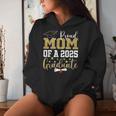 Proud Mom Of A 2025 Graduate Mom Graduation 2025 Mother Women Hoodie Gifts for Her