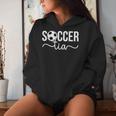 Soccer Tia Of A Soccer Player Tia Soccer Tia Aunt Women Hoodie Gifts for Her