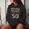 Women's 50Th Queen Birthday 50 Years Fift Kapuzenpullover für Damen Geschenke für Sie