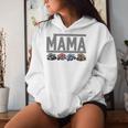 Mama Truck Mom Monster Trucks Are My Jam Truck Lovers Mother Women Hoodie Gifts for Her