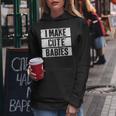 I Make Cute Babies Dad Mom S Kapuzenpullover für Damen Lustige Geschenke