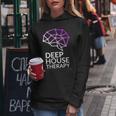 Deep House Therapy House Musique House Tech House Dj Edm Sweat à capuche femme Cadeaux drôles