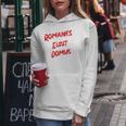 Romanes Eunt Ite Domus Clothing Kapuzenpullover für Damen Lustige Geschenke