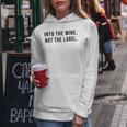 Into The Wine Not The Label Metaphor Lgbtq Gay Pride Month Kapuzenpullover für Damen Lustige Geschenke