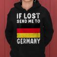 Bandera De Alemania Recuerdo – If Lost Send Me To Germany Cuello Sudadera con capucha para mujer