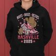 Boots Booze & Besties Nashville 2025 Girls Trip Drinking Women Hoodie