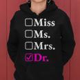 Divertido Regalo Nuevo Doctor Miss Ms Mrs Dr Cuello Sudadera con capucha para mujer
