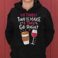 Embrace Your Love For Wine And Coffee Women Hoodie