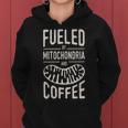 Fueled By Mitochondria And Coffee Cell Biology Science Kapuzenpullover für Damen