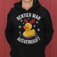 Duck Christmas Saying Reindeer War Ausverkauft Kapuzenpullover für Damen