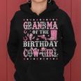 Grandma Of The Birthday Cow Girl Rodeo Cowgirl Birthday Women Hoodie