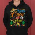 Happy Cinco De Mayo Fiesta Mexican Party 5 De Mayo Women Women Hoodie