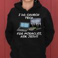 Ich Mache Church Tech Für Wunder Ask Jesus Christian Kapuzenpullover für Damen