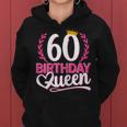 Ladies 60Th Birthday Woman 60S Birthday Birthday Queen 60 Kapuzenpullover für Damen