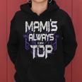 Mami's Always On Top Mother's Day Family Women Hoodie