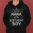 Nana Of The Birthday Boy Cool Matching Family B-Day Women Hoodie